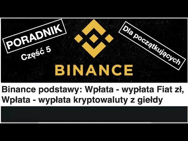 Jak działa Binance: Kompletny poradnik dla początkujących